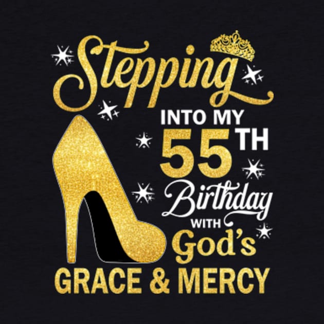 Stepping Into My 55th Birthday With God's Grace & Mercy Bday by MaxACarter